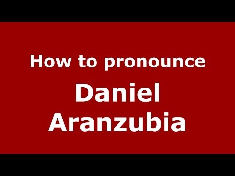 How to pronounce Daniel Aranzubia (Spanish/Spain) - PronounceNames.com