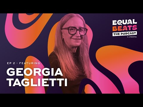 Equal Beats The Podcast - Ep 2 How to Build Your Own Brand feat. Georgia Taglietti