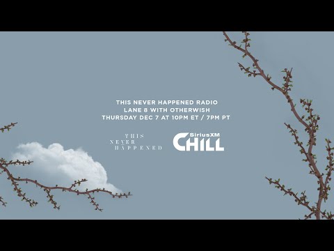 TNH Radio on SiriusXM Chill - Otherwish (Guest Mix)