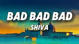 Shiva - Bad Bad Bad feat. Geolier (Testo/Lyrics)