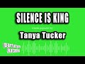 Tanya Tucker - Silence Is King (Karaoke Version)