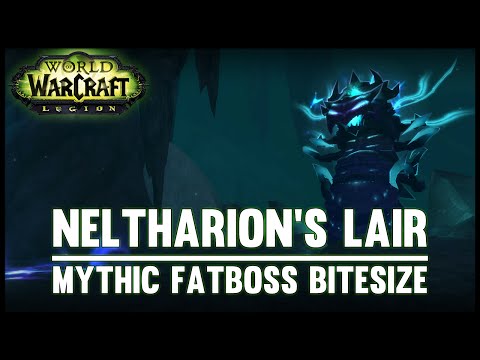 Neltharion's Lair Mythic Guide - Fatboss Bitesize