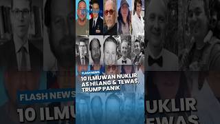 Misteri 10 Ilmuwan Nuklir AS Mendadak Hilang & Tewas, Trump Panik Data Rahasia Negara Bocor