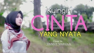 Download lagu VANNY VABIOLA KUINGIN CINTA YANG NYATA RINTO HARAH... mp3