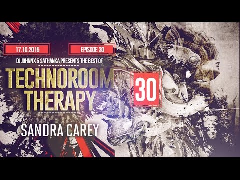 TechnoRoom Therapy | Episode 30 | Sandra Carey