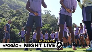 NIGHT LIVE: BOTAFOGO CONFIA EM NÃO PERDER JOGADORES NA JUSTIÇA E PROJETA NÃO TER MAIS ATRASOS