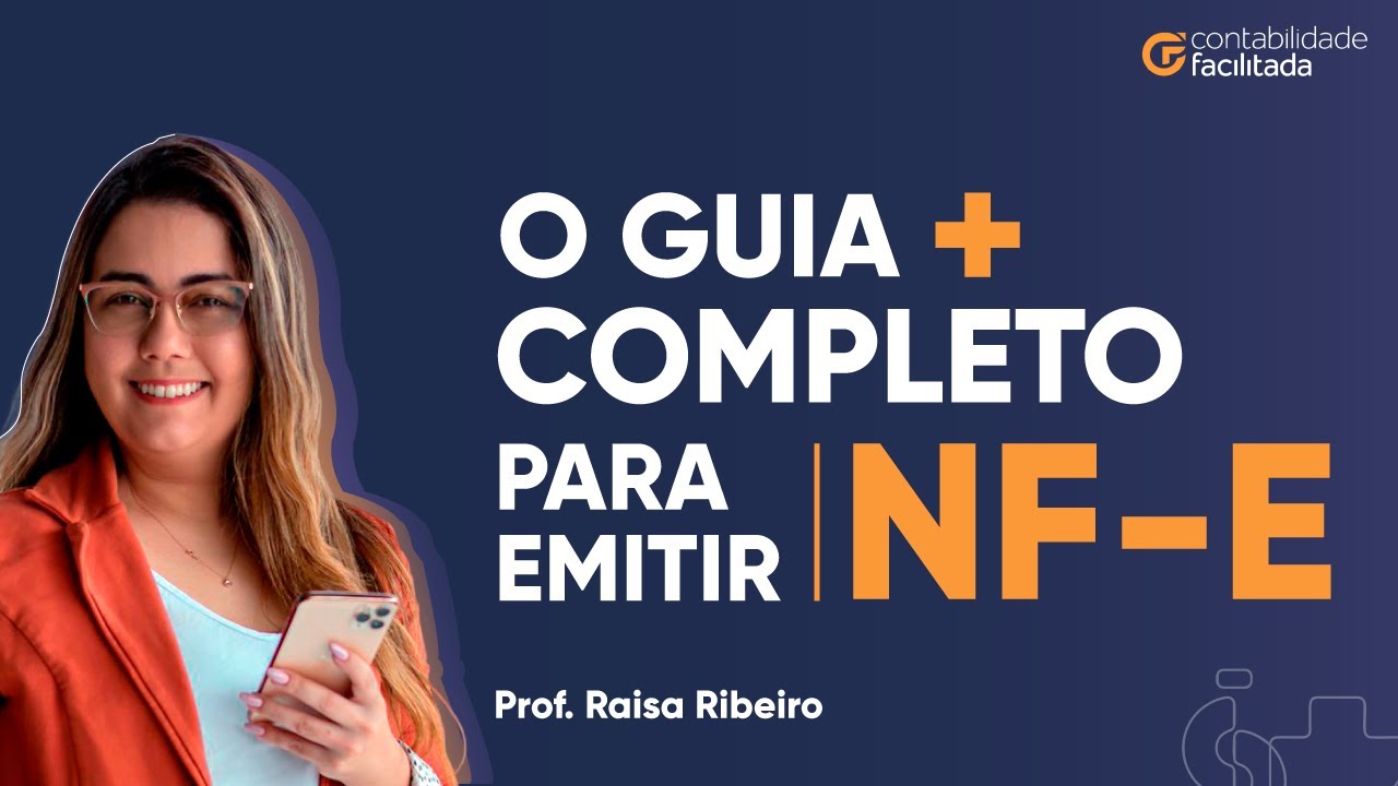 PASSO A PASSO DE COMO EMITIR NOTA FISCAL ELETRÔNICA (NF-e)