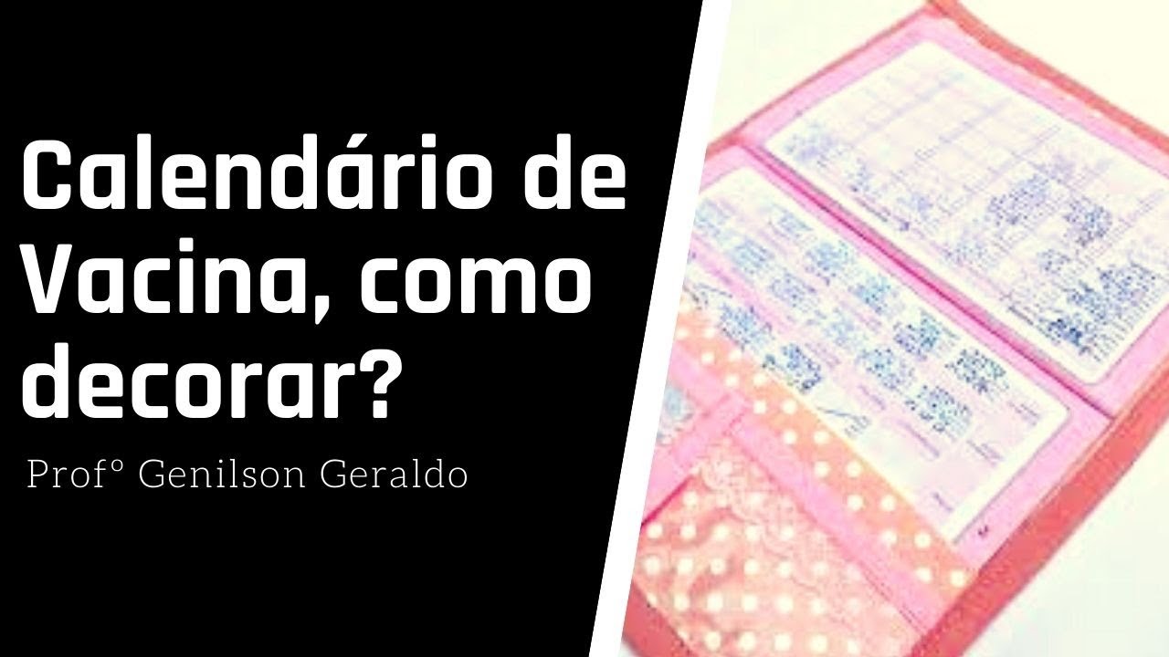 COMO DECORAR O CALENDÁRIO DE VACINA