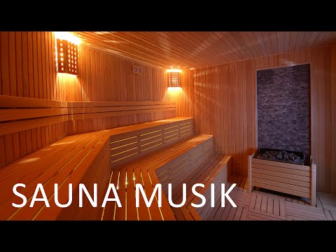 Entspannungsmusik Sauna | Wellness Musik für Sauna & Spa | Spa Musik Tiefenentspannung & Stressabbau
