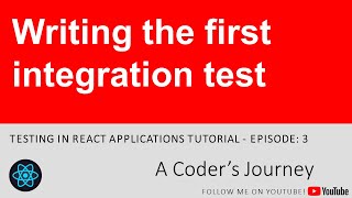 Download the video "Testing in React Applications - Episode 3 - Writing the first integration test"