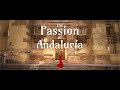 The Passion of Andalucía