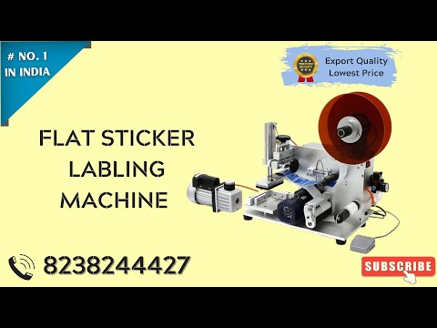 Semi Automatic Flat Labeling Machine