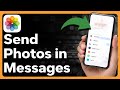 How To Send Photos In Messages On IPhone