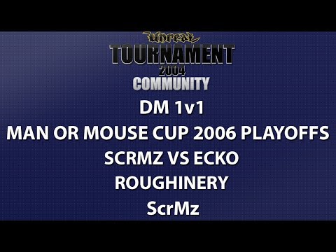 UT2004 DM 1v1 - Man or Mouse Playoffs - ScrMz vs ecko - Roughinery - ScrMz