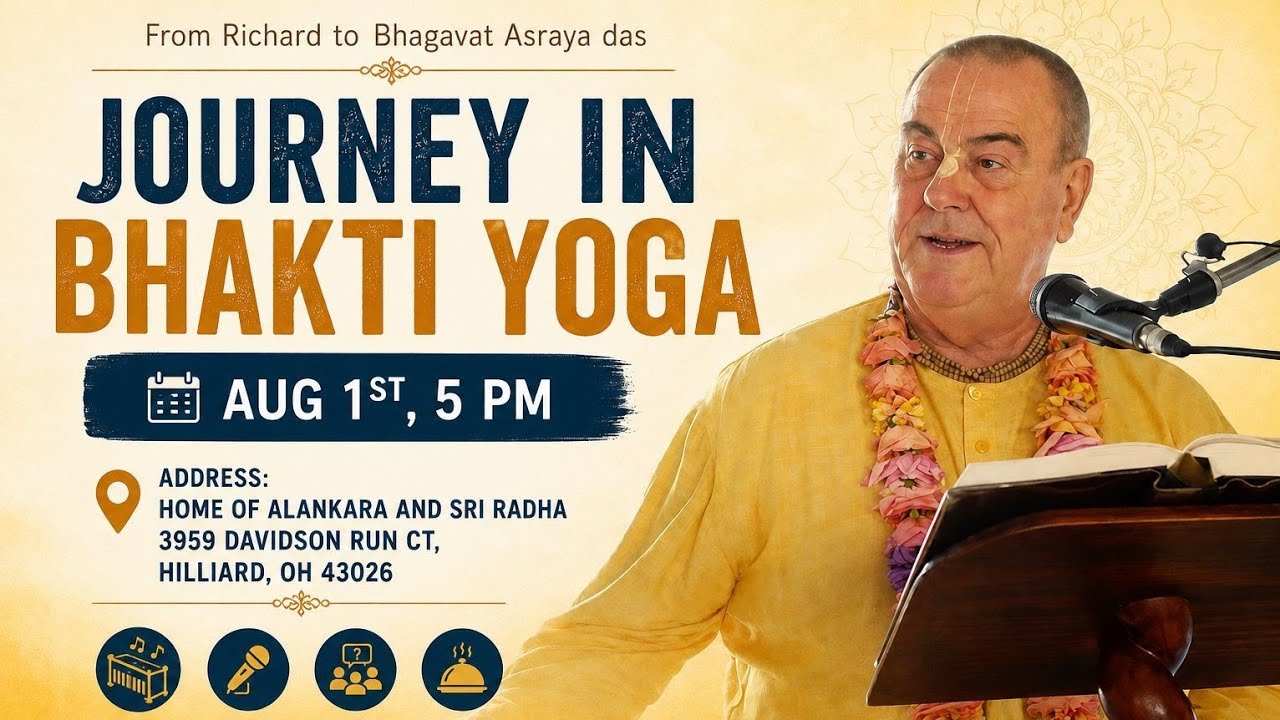 Journey in Bhakti Yoga - HG Bhagavat Asraya Das