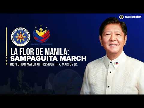 Sampaguita March (Full) — Inspection March of President Bongbong Marcos (PBBM)