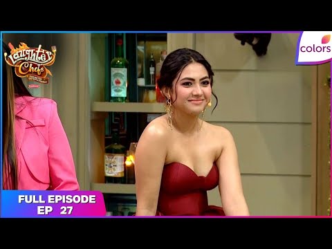 Laughter Chefs S2 | Full Episode Ep. 27 | The Laughter Chefs junction! | Colors TV