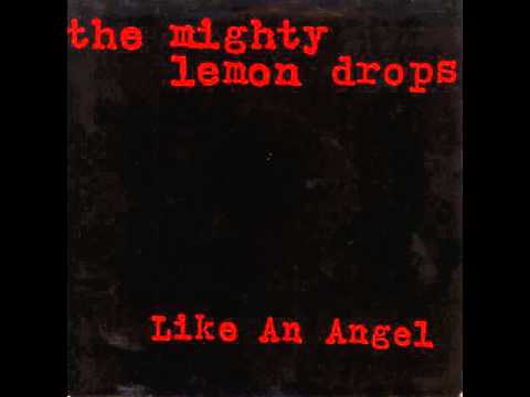 The Mighty Lemon Drops - Sympathise With Us Video