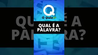 #shorts ⁉️⁉️ Identifique a PALAVRA ‼️‼️Quiz de conhecimentos Gerais ❇️ O QUIZ BRASIL ❇️  @oquizbr ​