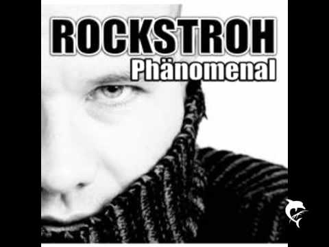 Rockstroh - Phänomenal (Original Mix)