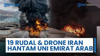 19 Rudal & Drone dari Iran Meluncur ke Uni Emirat Arab, Picu Kebakaran di Fasilitas Pelabuhan Minyak