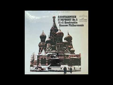 Shostakovich Symphony No.5.   Kiril Kondrashin and Moscow Philharmonic - 1967.