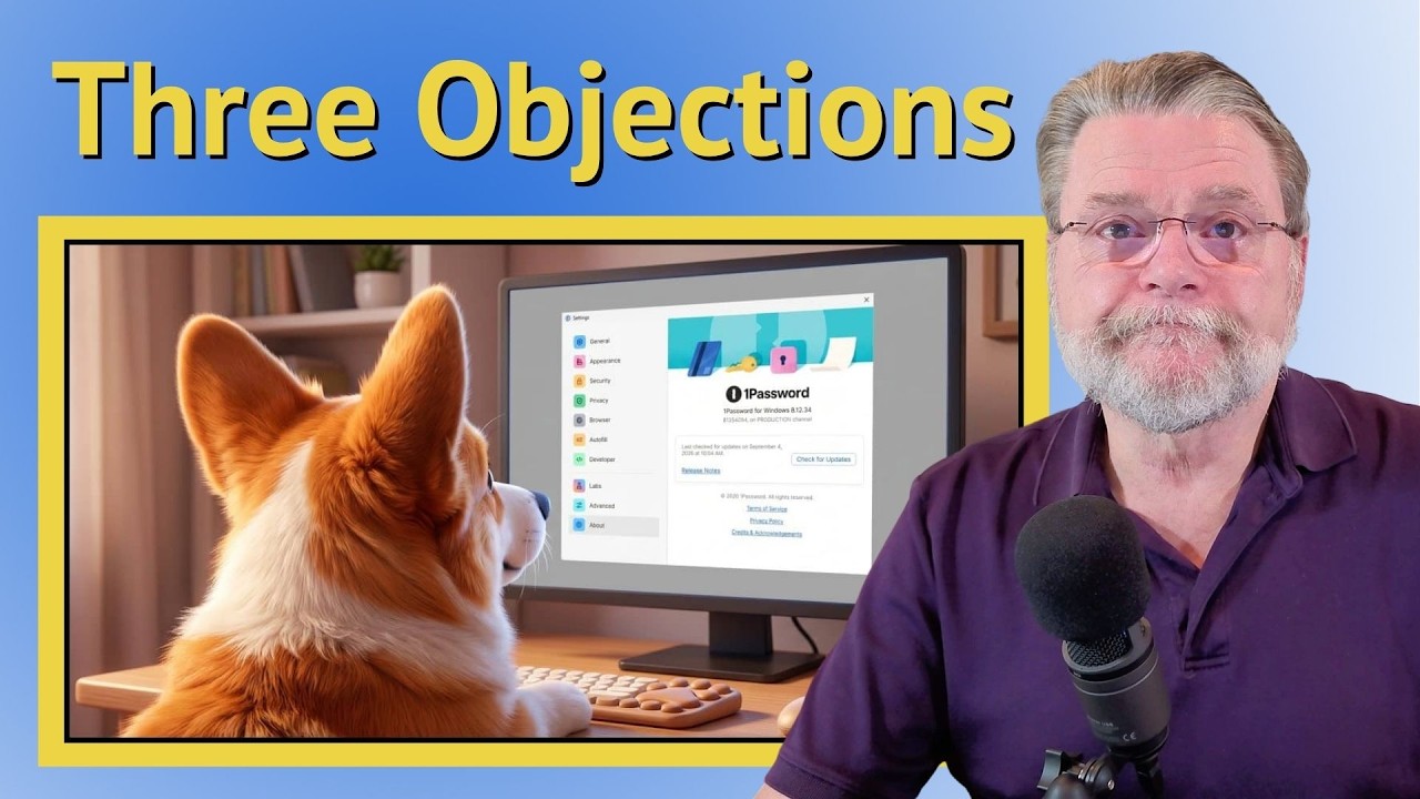 Responses to Your Three Common Password Manager Objections
