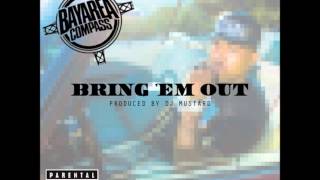 Clyde Carson - Bring 'Em Out [BayAreaCompass] (Prod. by DJ Mustard)