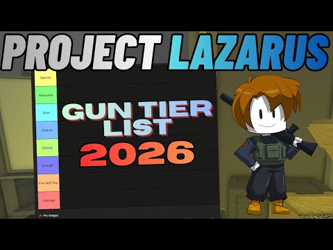 Project Lazarus: New Years Gun Tier List 2026