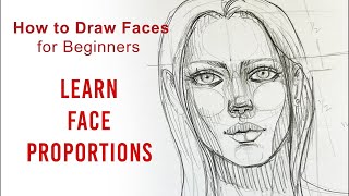 How to Draw Faces: Learn Face Proportions (Drawing for Beginners) Step-by-Step Tutorial
