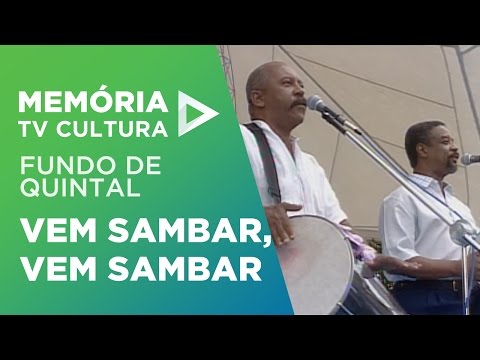 Vem Sambar, Vem Sambar - Fundo de Quintal