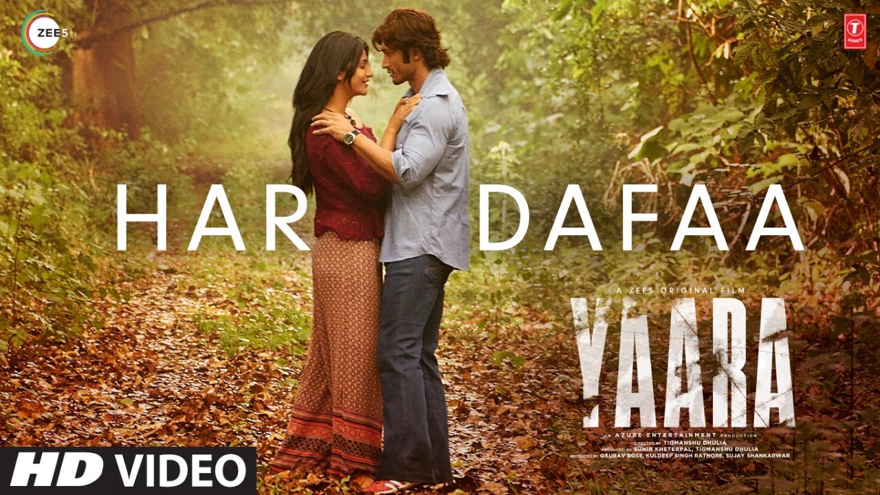 Har Dafaa Video | Yaara | Vidyut Jammwal, Shruti Haasan