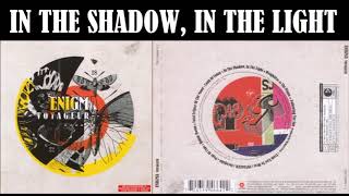 08. IN THE SHADOW, IN THE LIGHT - ENIGMA