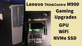 Upgraded Lenovo ThinkCentre M900 for Gaming in 202