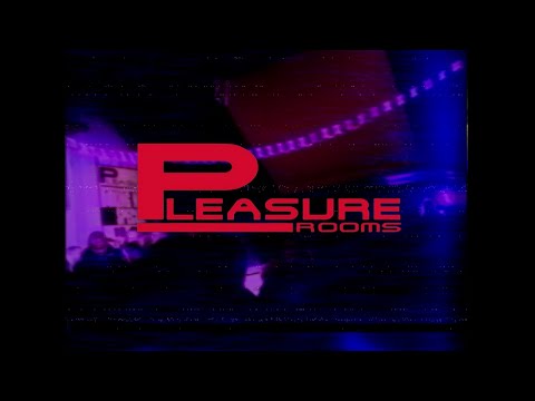 Pleasure Rooms 2nd December 2006