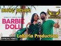 Barbie Doll Dhol Remix Shivjot Ft Rai Jagdish By Lahoria Production New Punjabi Song Dhol Mix 2023