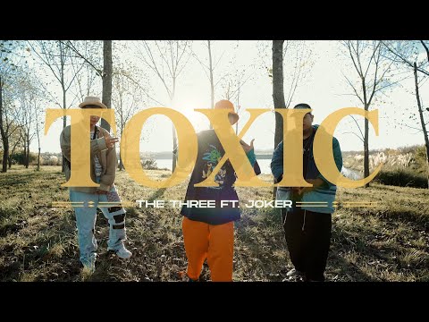 T3 - Toxic Ft. Joker (Video Oficial)