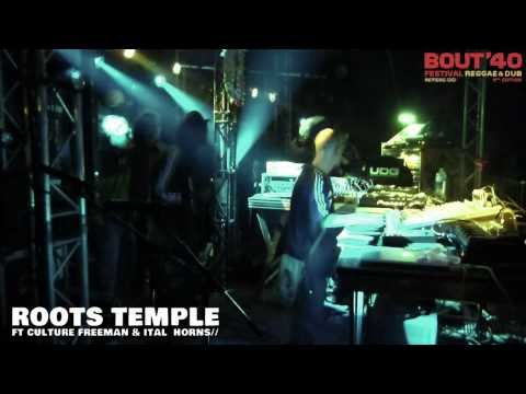 Bout'40 Fest #9 - Roots Temple - Chazbo feat. Culture Freeman & Ital Horns ⑦