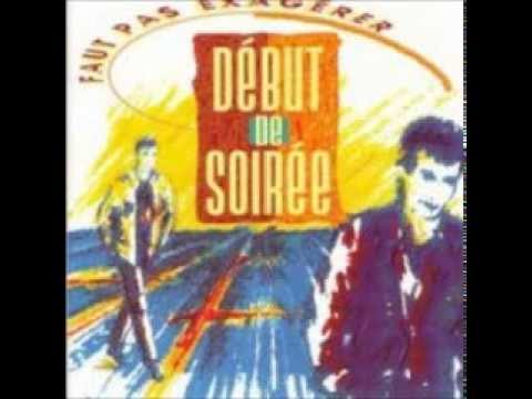Debut de Soirée - Faut pas exagerer , RARE !