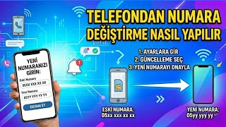 Telefondan Numara Değiştirme Nasıl Yapılır - Telefon Numarası Nasıl Değiştirilir