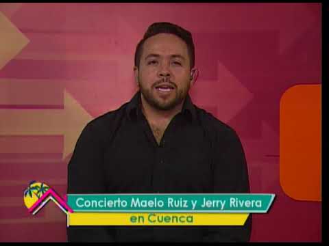 Concierto de Maelo Ruiz y Jerry Rivera en Cuenca
