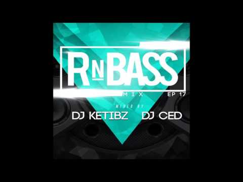 Ketibz x CED #RNBASS SHOW 17