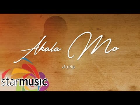 Juris - Akala Mo (Lyrics)