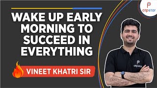 Wake up early Morning to succeed in everything