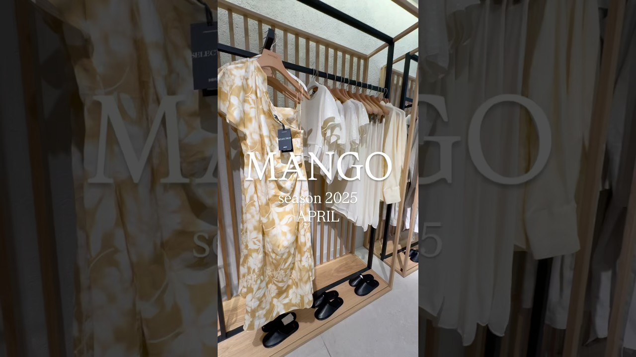 MANGO collection 2025/ APRIL