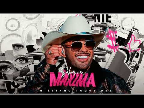 MILSINHO TOQUE DEZ 2026 - SABOR NA MAXIMA - ABRIL 2026 - LANÇAMENTO 18 MUSICAS NOVAS