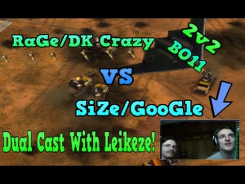RaGe/DK Crazy vs SiZe/GooGle BIG 2V2 STREAM Dual cast W/Leikeze