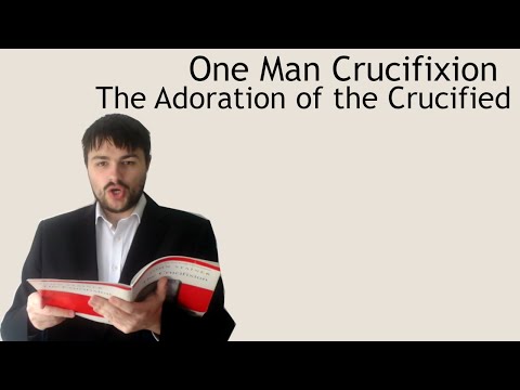 One man sings The Crucifixion - The Adoration of the Crucified - John Stainer