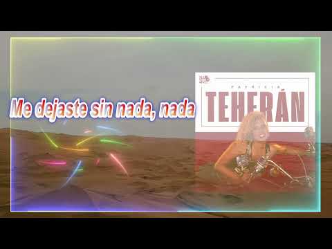 ME DEJASTE SIN NADA PATRICIA TEHERAN VIDEO LYRIC EDICION EN 4K