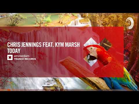 VOCAL TRANCE: Chris Jennings feat. Kym Marsh - Today [Amsterdam Trance] + LYRICS